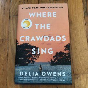 Book: Where the Crawdads Sing, by Delia Owens
